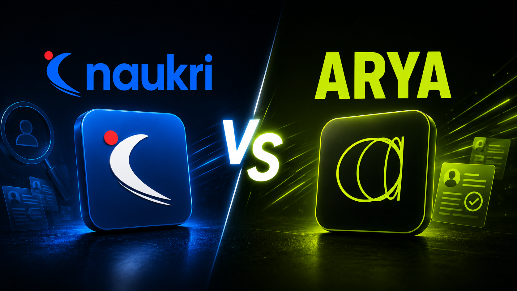 Arya VS Naukri